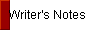  Writer's Notes 